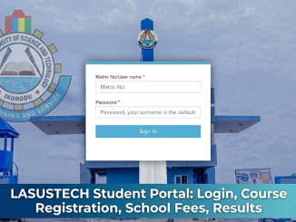 LASUSTECH Student Portal: Login, Course Registration, School Fees, Results, Forgot Password
