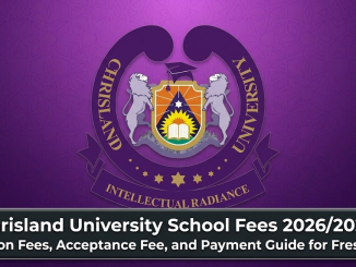 Chrisland University School Fees 2026/2027: Tuition Fees, Acceptance Fee, and Payment Guide for Freshers